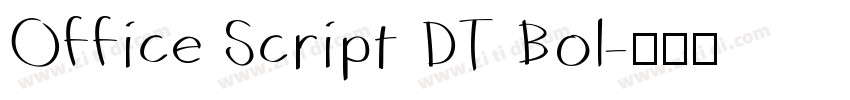 Office Script DT Bol字体转换